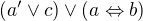 $(a' \vee c) \vee (a \Leftrightarrow b)$