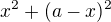 $x^2+(a-x)^2$