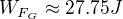 $W_{F_G}\approx27.75J$