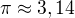 $\pi\approx3,14$