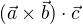 $(\vec a�\vec b)\cdot \vec c$