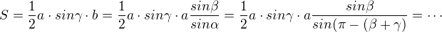 $S=\frac{1}{2}a\cdot sin\gamma\cdot b=\frac{1}{2}a \cdot sin\gamma\cdot a\frac{sin\beta}{sin\alpha}=\frac{1}{2}a \cdot sin\gamma\cdot a\frac{sin\beta}{sin(\pi- (\beta+\gamma)}=\cdots$