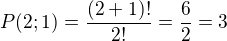 $P(2;1)=\frac{(2+1)!}{2!}=\frac{6}{2}=3$