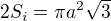 $2S_i = \pi a^2 \sqrt{3}$