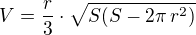 $V=\frac r3\cdot\sqrt{S(S-2\pi\,r^2)}$
