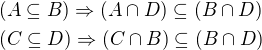 kopírovat do textarea $(A\subseteq B)\Rightarrow(A\cap D)\subseteq(B\cap D)\nl(C\subseteq D)\Rightarrow(C\cap B)\subseteq(B\cap D)$
