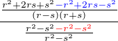 $\frac {\frac{r^2+2rs+s^2\color{blue}-r^2+2rs-s^2}{(r-s)(r+s)}}{\frac{r^2-s^2\color{red} -r^2-s^2}{r^2-s^2}}$