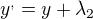 $y^{,}=y+\lambda _{2}$