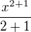 $\frac{x^{2+1}}{2+1}$