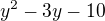 $y^2-3y-10$