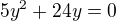 kopírovat do textarea $5y^2+24y=0$