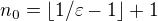 $n_0=\lfloor 1/\varepsilon-1\rfloor+1$