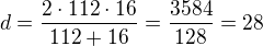 $d=\frac{2\cdot 112\cdot 16}{112+16}=\frac{3584}{128}=28$