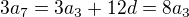 $3a_{7}=3a_{3}+12d=8a_{3}$