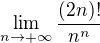 $\lim_{n\to +\infty}{\frac{(2n)!}{n^n}}$