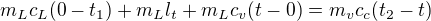 kopírovat do textarea $m_Lc_L(0-t_1)+m_Ll_t+m_Lc_v(t-0)=m_vc_c(t_2-t)$