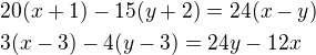$20(x+1)-15(y+2)=24(x-y) \nl 3(x-3)-4(y-3)=24y-12x$