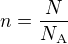 $n=\frac{N}{N_{\rm A}}$