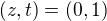 $(z,t)=(0,1)$