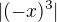 $|(-x)^3|$