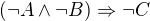 $(\neg A \wedge \neg B) \Rightarrow \neg C$