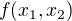 $f(x_{1},x_{2})$