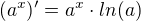 $(a^{x})'=a^{x}\cdot ln(a)$