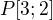 $P [3;2]$