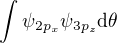 $\int \psi _{2p_{x}}\psi _{3p_{z}} \d \theta$