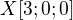 $X[3;0;0]$
