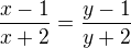$\frac{x-1}{x+2}=\frac{y-1}{y+2}$