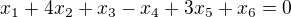 $x_1 + 4x_2 + x_3 - x_4 + 3x_5 + x_6 = 0$
