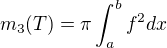 $m_{3}(T)=\pi \int_{a}^{b}f^{2}dx$