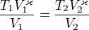 $\frac{T_1V_1^\varkappa }{V_1}=\frac{T_2V_2^\varkappa }{V_2}$