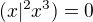 $ (x|^2x^3)=0$
