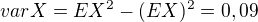 kopírovat do textarea $var X = EX^2 - (EX)^2 = 0,09$