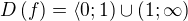 $D\left(f\right)=\left\langle 0;1\right)\cup\left(1;\infty\right)$
