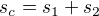 $s_{c} = s_{1} +s_{2}$