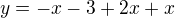 kopírovat do textarea $y=-x-3+2x+x$