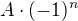 $A\cdot(-1)^n$