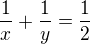 $\frac1x+\frac1y=\frac12$