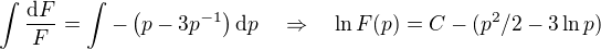 kopírovat do textarea $\int \frac{\mathrm{d}F}{F}=\int -\left(p-3p^{-1}\right)\mathrm{d}p \quad \Rightarrow \quad \ln F(p) = C-(p^2/2-3\ln p)$