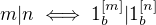 $m|n \iff 1^{[m]}_b|1^{[n]}_b$