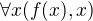 $\forall x (f(x),x)$