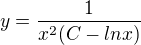 $y=\frac{1}{x^2(C-lnx)}$