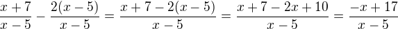 $\frac{x+7}{x-5}-\frac{2(x-5)}{x-5}=\frac{x+7-2(x-5)}{x-5}=\frac{x+7-2x+10}{x-5}=\frac{-x+17}{x-5}$