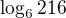 $\log_{6}216$
