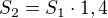 $S_{2} = S_{1} \cdot 1,4$