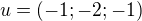 kopírovat do textarea $u = (-1;-2;-1)$