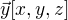 $\vec{y}[x,y,z] $